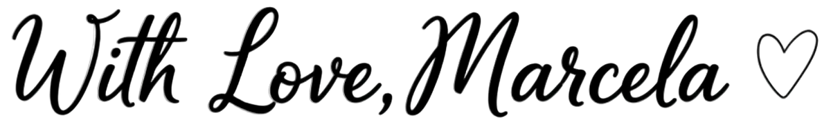 Text 'With Love, Marcela' with a heart symbol on a white background